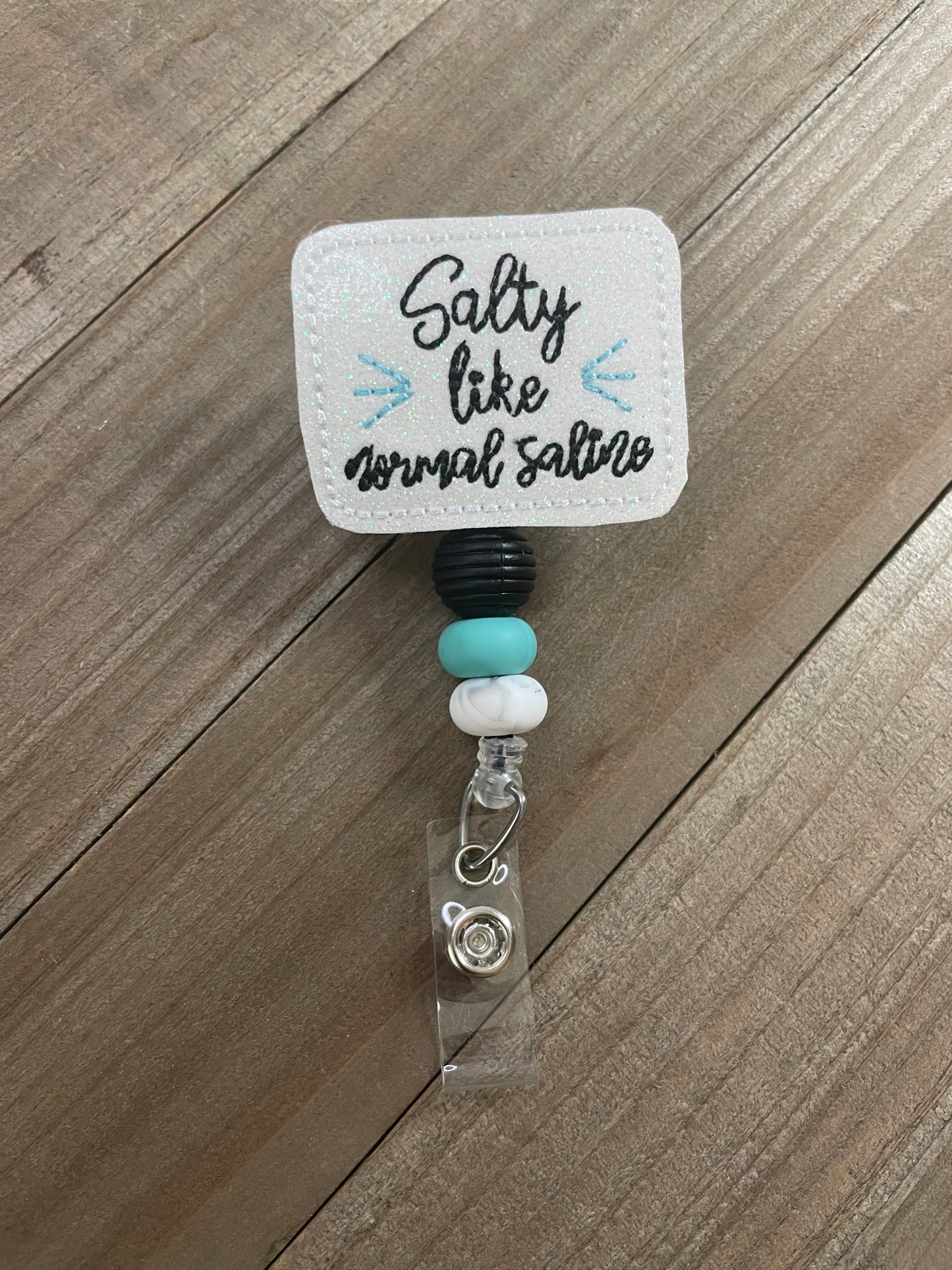 Salty Like Normal Saline Retractable Badge Reel