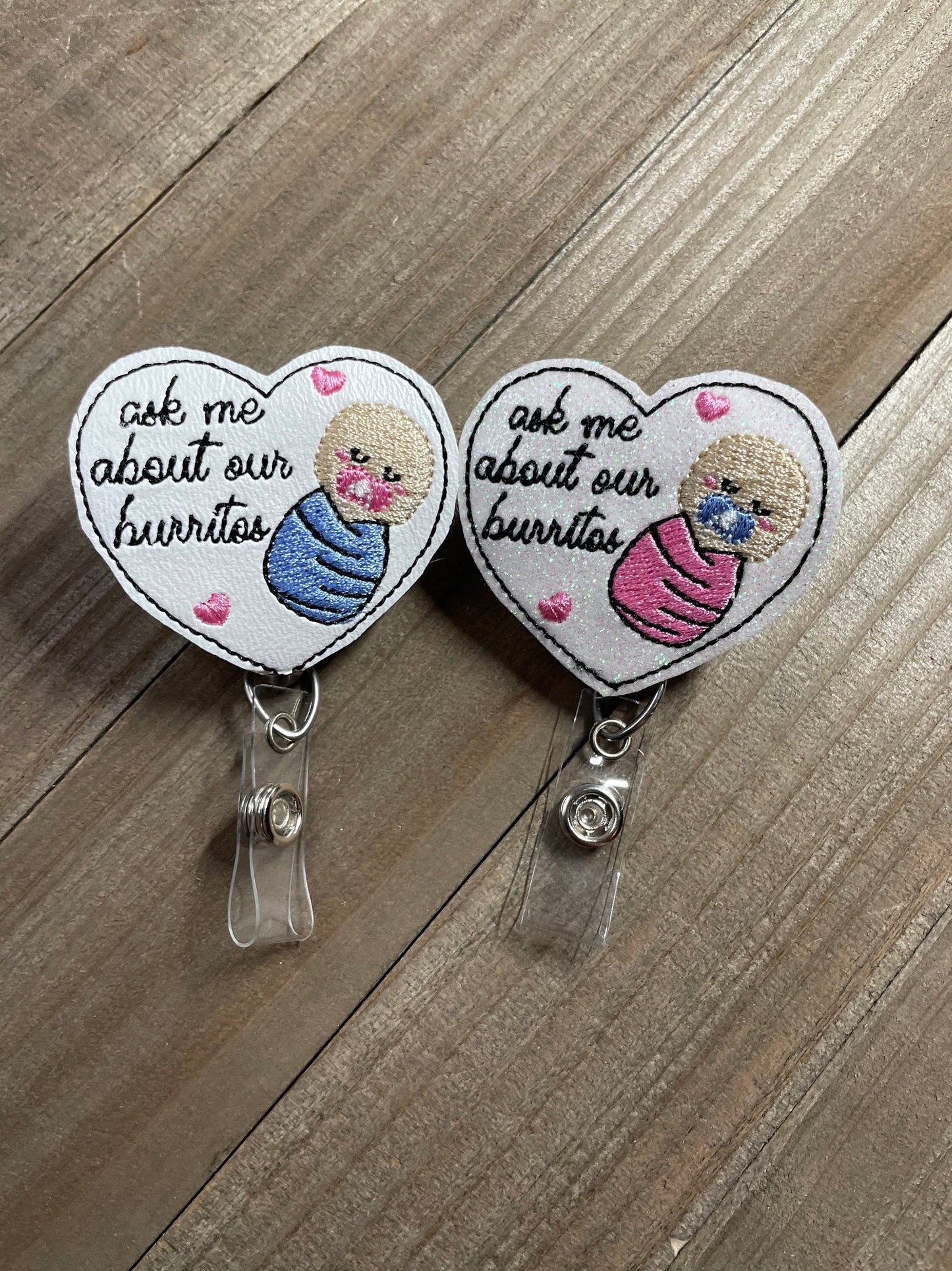 Ask Me About Our Burrito NICU RN Retractable Badge Reel