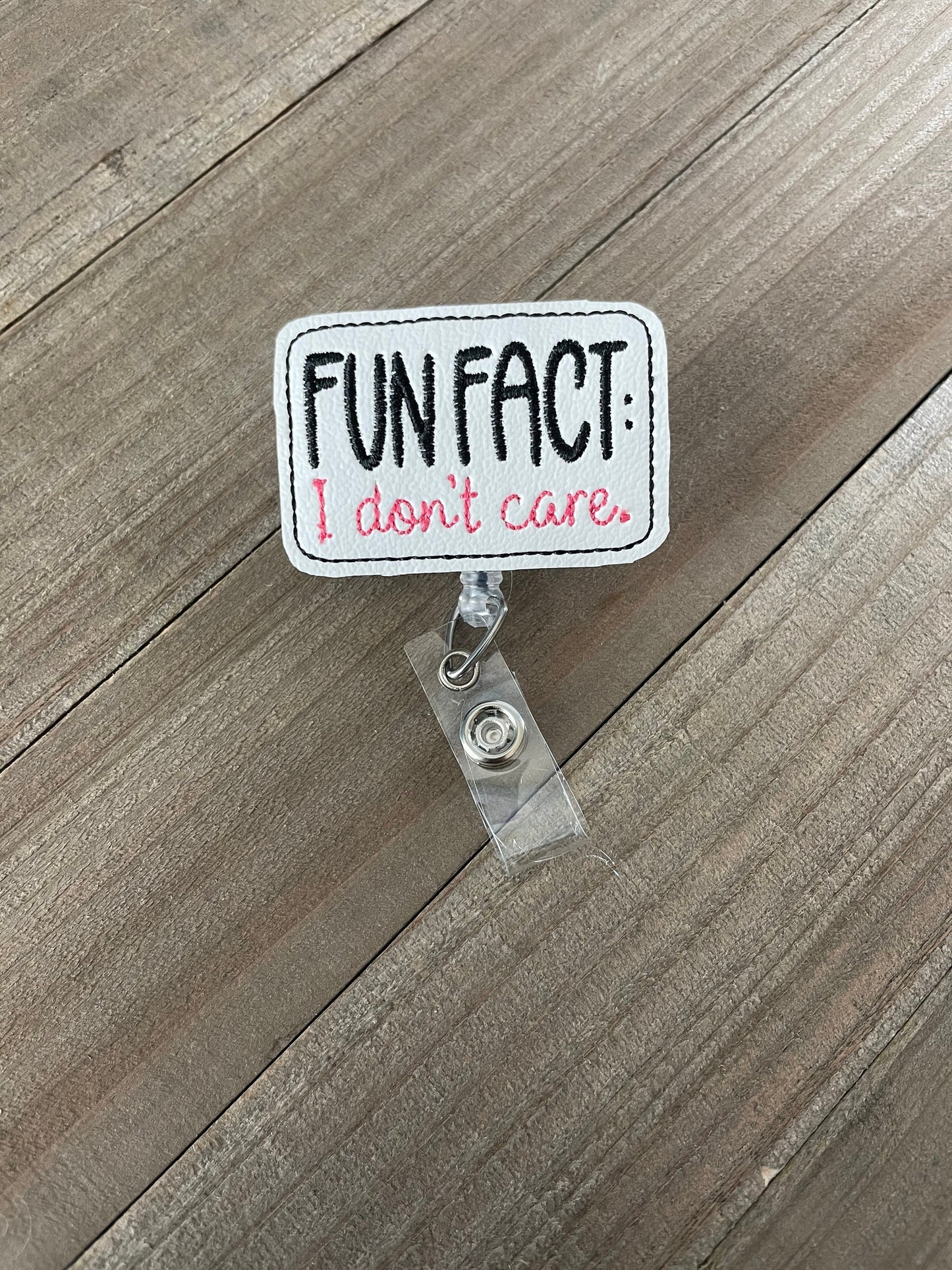 Fun Fact: I Don't Care Retractable Badge Reel